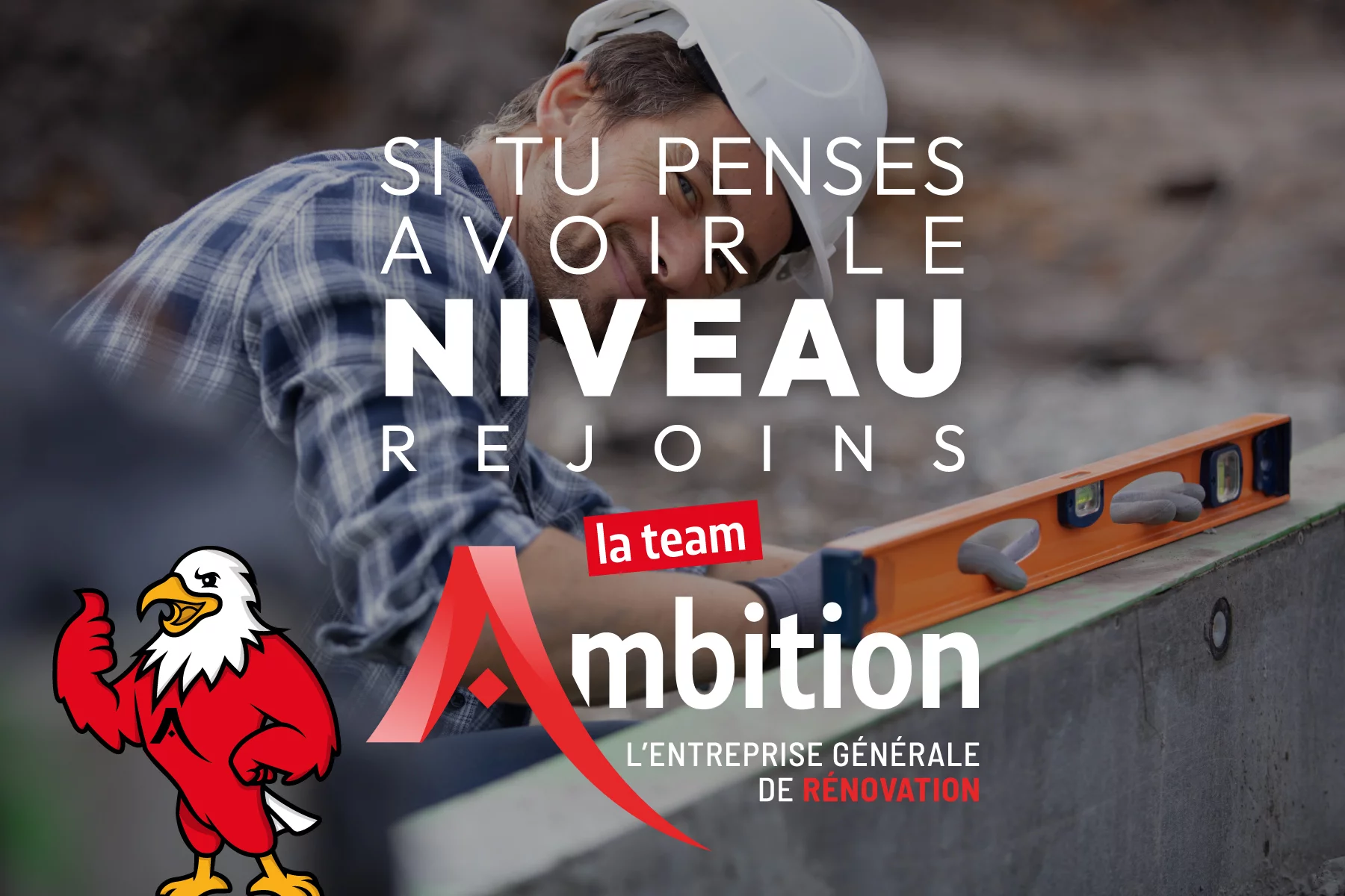 Ambition recrute des maçons