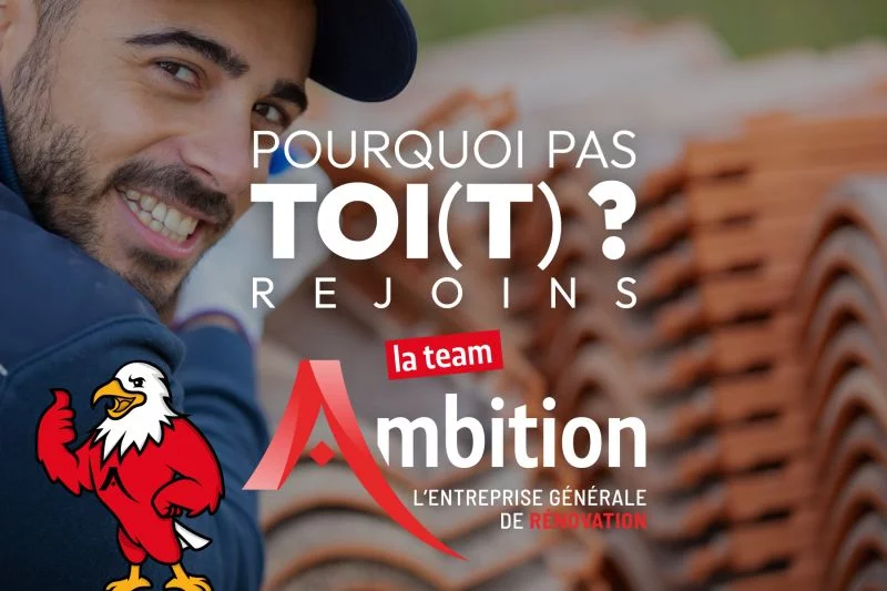 Ambition recrute des couvreurs